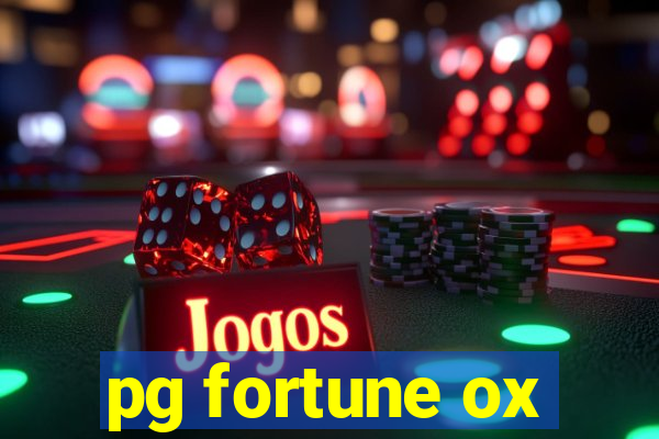 pg fortune ox